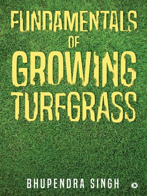 Fundamentals of Growing Turfgrass - ebook